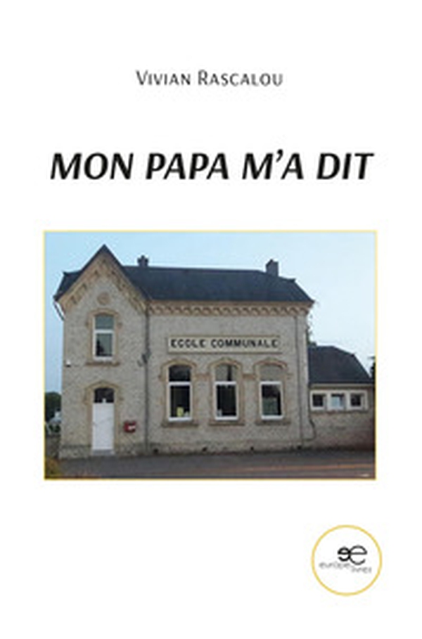 Mon papa m'a dit - Librerie.coop Mon papa m'a dit - Librerie.coop
