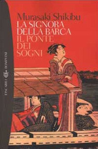 La signora della barca-Il ponte dei sogni - Librerie.coop