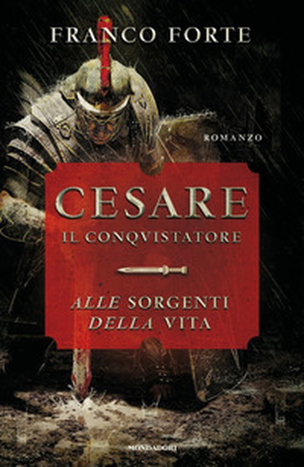 Cesare il conquistatore. Alle sorgenti della vita - Librerie.coop Cesare il conquistatore. Alle sorgenti della vita - Librerie.coop