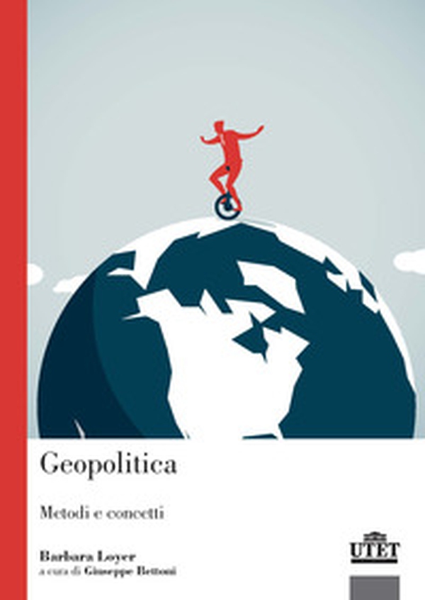 Geopolitica. Metodi e concetti - Librerie.coop Geopolitica. Metodi e concetti - Librerie.coop