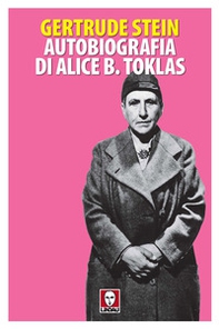 Autobiografia di Alice B. Toklas - Librerie.coop
