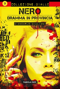 Nero. Dramma in provincia - Librerie.coop Nero. Dramma in provincia - Librerie.coop