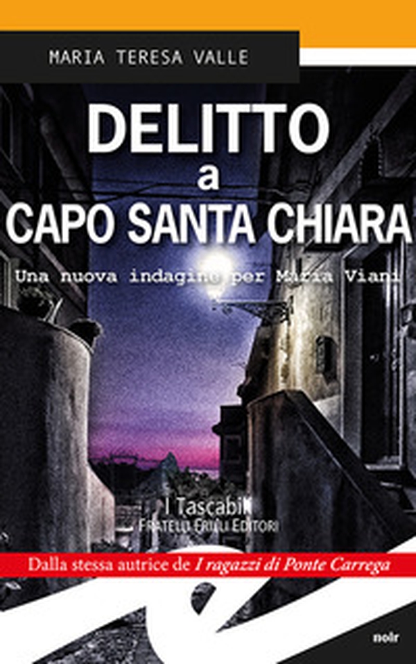 Delitto a Capo Santa Chiara. Una nuova indagine per Maria Viani - Librerie.coop Delitto a Capo Santa Chiara. Una nuova indagine per Maria Viani - Librerie.coop