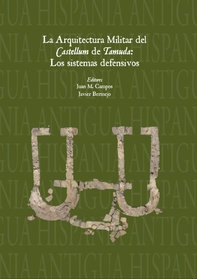 La arquitectura  militar del Castellum de Tamuda - Librerie.coop