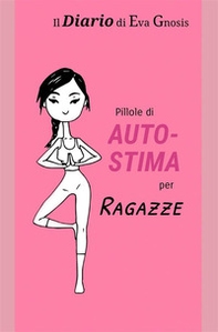 Il diario di Eva Gnosis. Una guida per la tua felicità - Librerie.coop