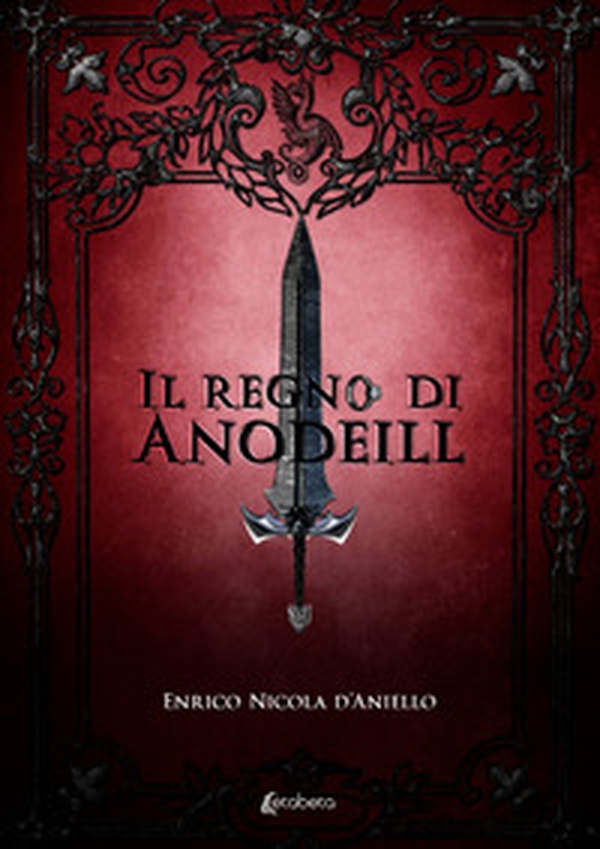 Il regno di Anodeill - Librerie.coop Il regno di Anodeill - Librerie.coop
