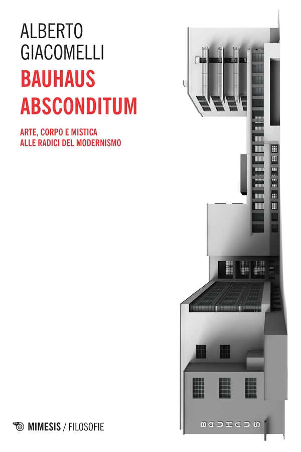 Bauhaus Absconditum - Librerie.coop Bauhaus Absconditum - Librerie.coop