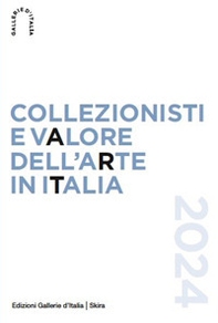 Collezionisti e valore dell'arte in Italia 2024 - Librerie.coop