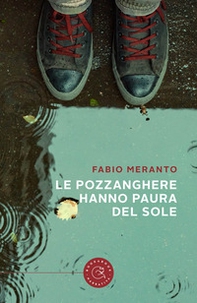 Le pozzanghere hanno paura del sole - Librerie.coop