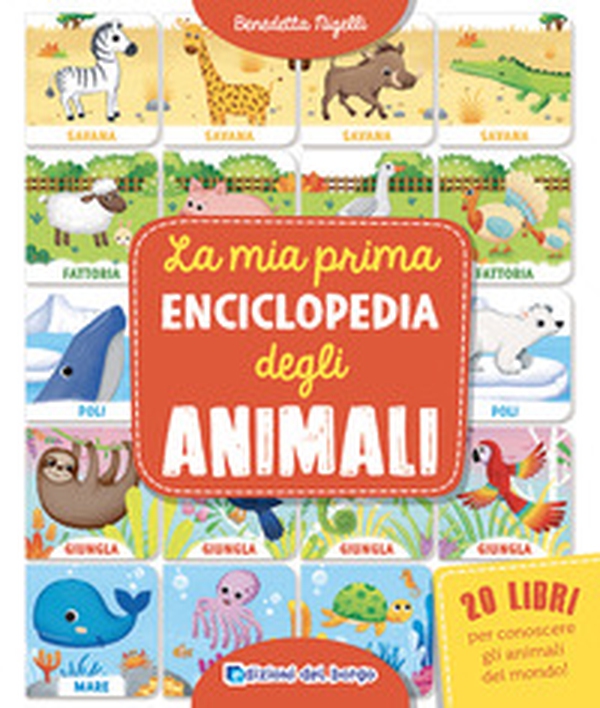 La mia prima enciclopedia degli animali - Librerie.coop La mia prima enciclopedia degli animali - Librerie.coop