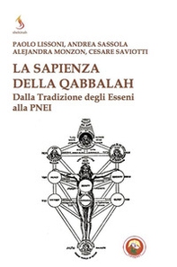 La sapienza della qabbalah. Dalla tradizione degli Esseni alla PNEI - Librerie.coop La sapienza della qabbalah. Dalla tradizione degli Esseni alla PNEI - Librerie.coop