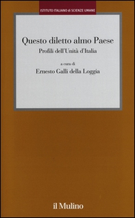 Questo diletto almo Paese. Profili dell'Unità d'Italia - Librerie.coop Questo diletto almo Paese. Profili dell'Unità d'Italia - Librerie.coop