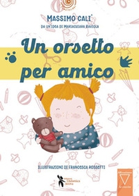 Un orsetto per amico - Librerie.coop
