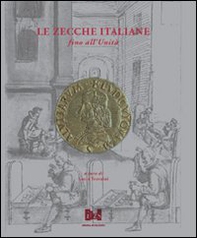 Le zecche italiane fino all'unità - Librerie.coop