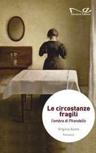Le circostanze fragili. L'ombra di Pirandello - Librerie.coop Le circostanze fragili. L'ombra di Pirandello - Librerie.coop