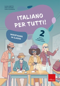 Italiano per tutti! Scuola secondaria di primo grado - Vol. 2 - Librerie.coop
