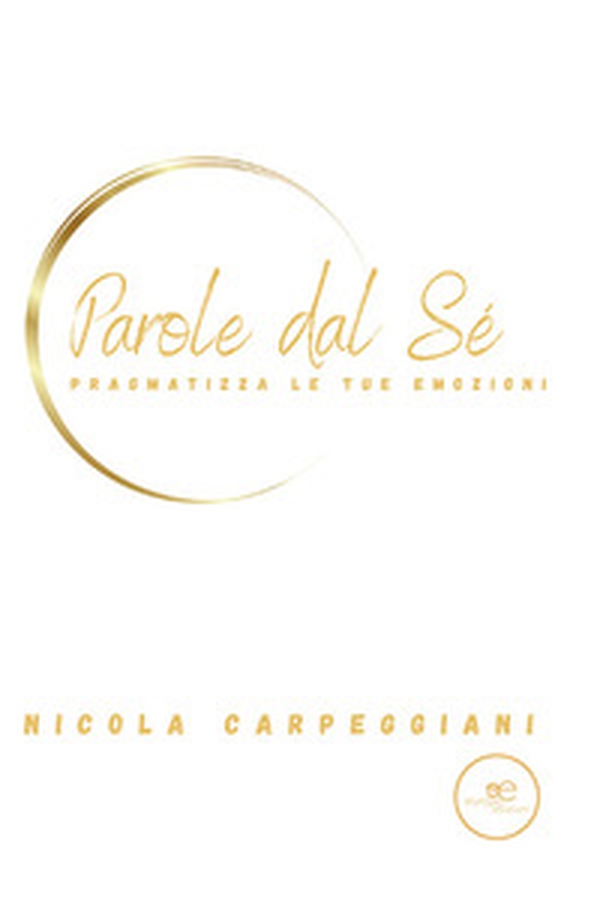 Parole dal sé - Librerie.coop Parole dal sé - Librerie.coop