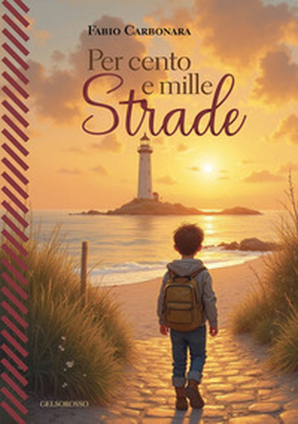 Per cento e mille strade - Librerie.coop Per cento e mille strade - Librerie.coop