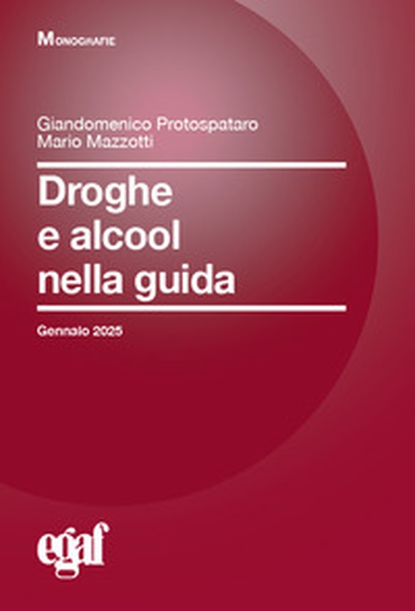 Droghe e alcool nella guida - Librerie.coop Droghe e alcool nella guida - Librerie.coop