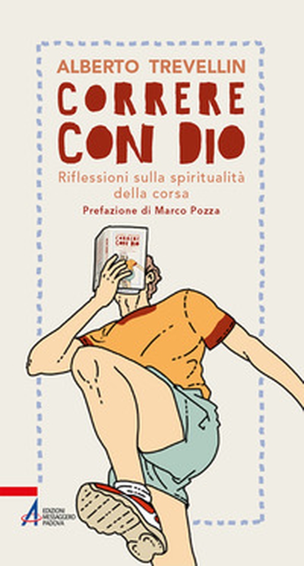 Correre con Dio. Riflessioni sulla spiritualità della corsa - Librerie.coop Correre con Dio. Riflessioni sulla spiritualità della corsa - Librerie.coop