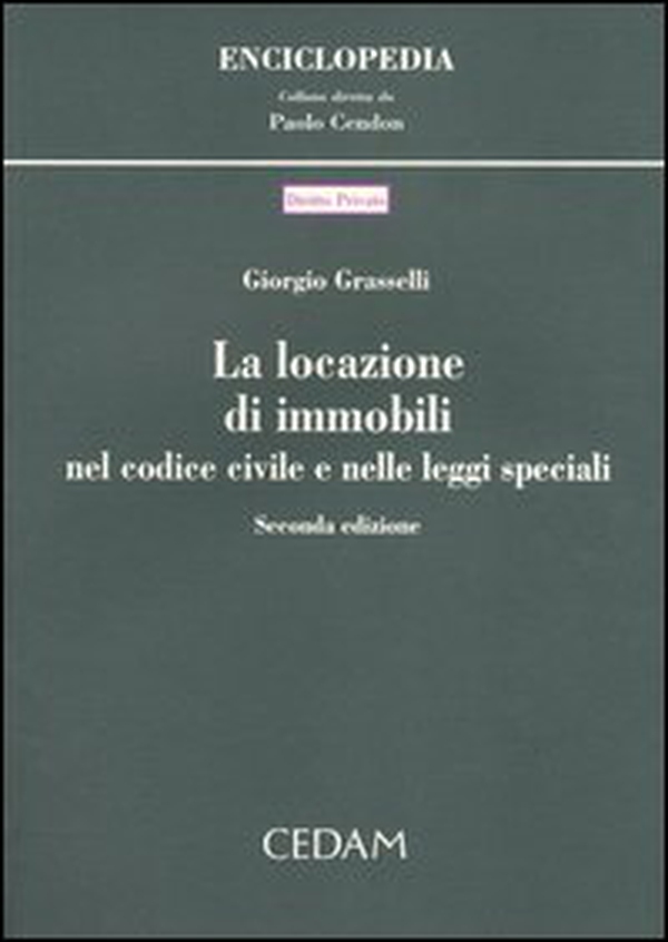 La locazione di immobili nel Codice civile e nelle leggi speciali - Librerie.coop La locazione di immobili nel Codice civile e nelle leggi speciali - Librerie.coop