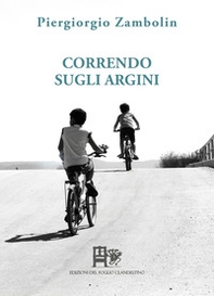 Correndo sugli argini - Librerie.coop