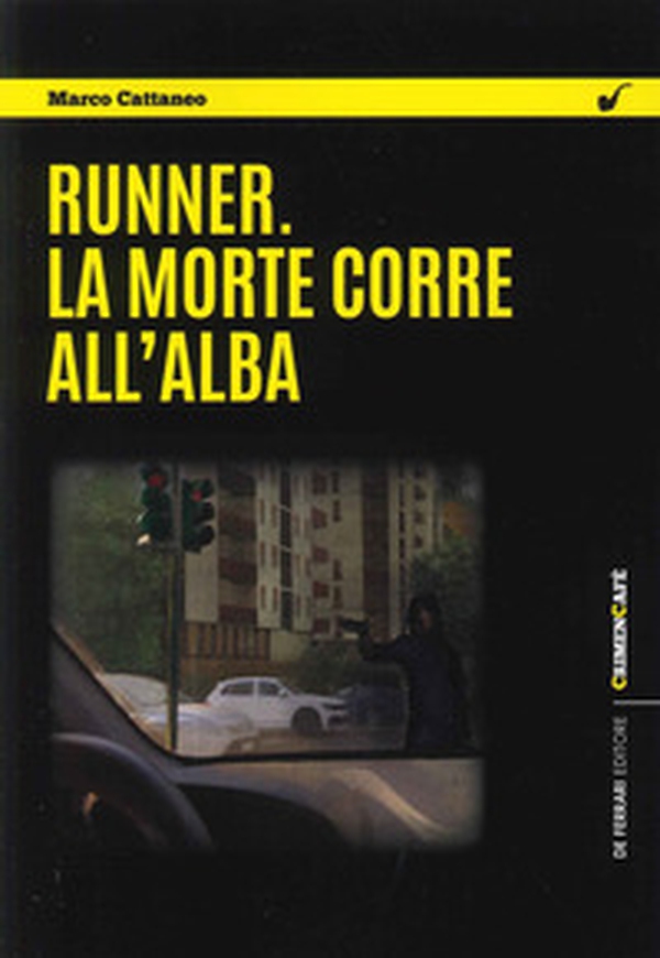 Runner. La morte corre all'alba - Librerie.coop Runner. La morte corre all'alba - Librerie.coop