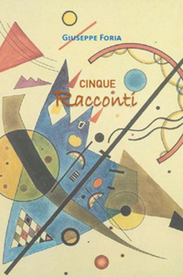 Cinque racconti - Librerie.coop Cinque racconti - Librerie.coop