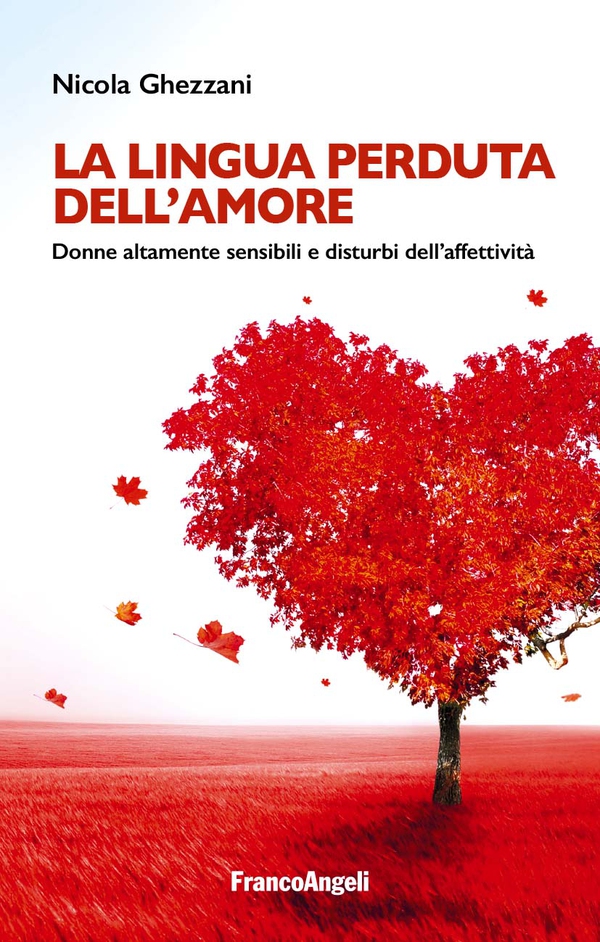 La lingua perduta dell'amore - Librerie.coop La lingua perduta dell'amore - Librerie.coop