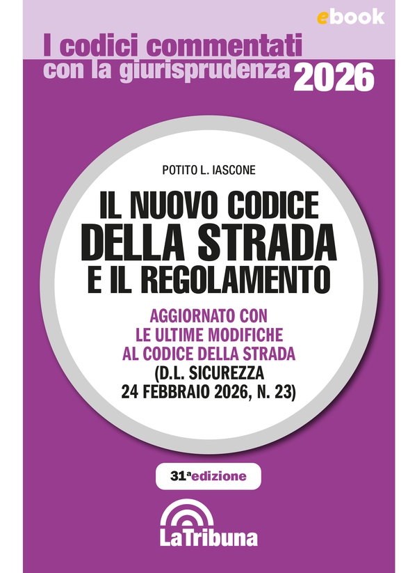 Il nuovo codice della strada e il regolamento - commentato - Librerie.coop