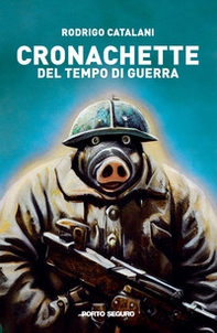 Cronachette del tempo di guerra - Librerie.coop