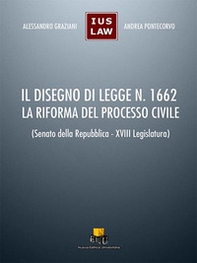 Il disegno di legge n. 1662. La riforma del processo civile. (Senato della Repubblica - XVIII Legislatura) - Librerie.coop Il disegno di legge n. 1662. La riforma del processo civile. (Senato della Repubblica - XVIII Legislatura) - Librerie.coop