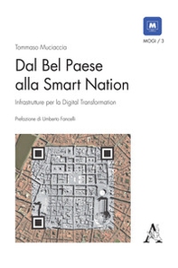 Dal Bel Paese alla Smart Nation. Infrastrutture per la digital transformation - Librerie.coop