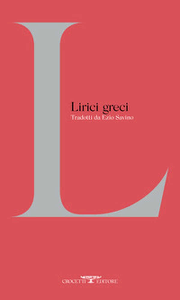 Lirici greci. Testo greco a fronte - Librerie.coop Lirici greci. Testo greco a fronte - Librerie.coop