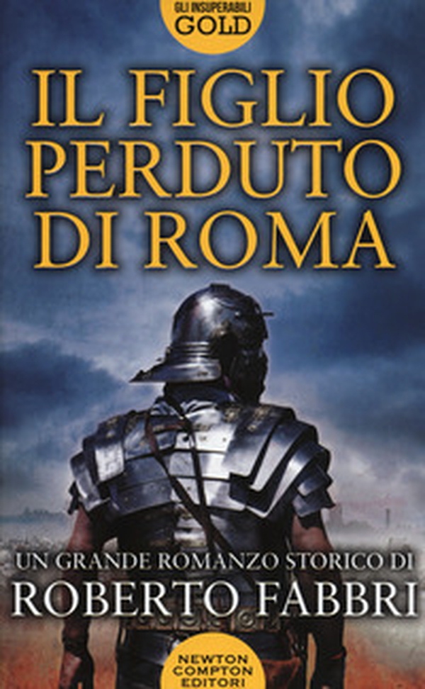 Il figlio perduto di Roma - Librerie.coop Il figlio perduto di Roma - Librerie.coop
