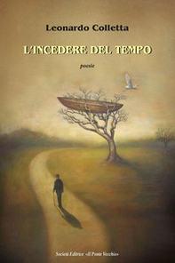 L'incedere del tempo - Librerie.coop L'incedere del tempo - Librerie.coop