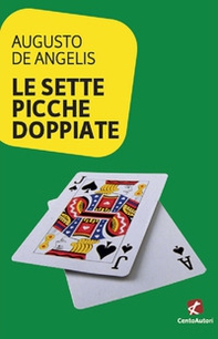 Le sette picche doppiate - Librerie.coop Le sette picche doppiate - Librerie.coop