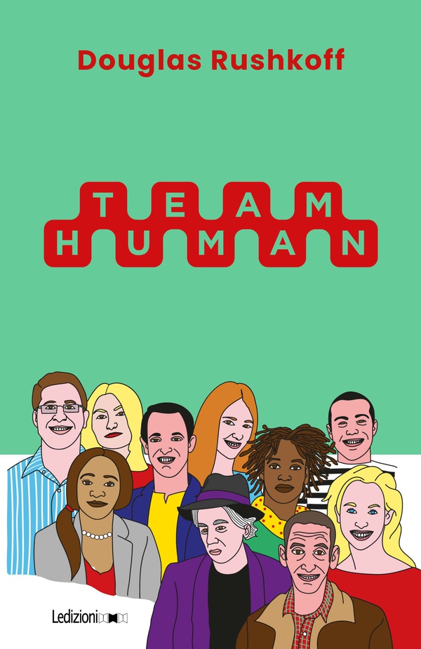 Team Human - Librerie.coop Team Human - Librerie.coop