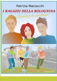 I ragazzi della Bolognina - Librerie.coop I ragazzi della Bolognina - Librerie.coop