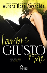 L'amore giusto per me - Librerie.coop