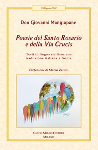 Poesie del Santo Rosario e della Via Crucis. Testo italiano a fronte - Librerie.coop