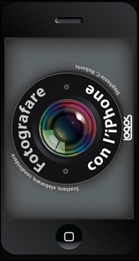 Fotografare con l'iPhone - Librerie.coop Fotografare con l'iPhone - Librerie.coop
