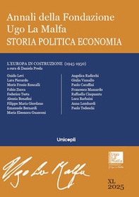 Annali della Fondazione Ugo La Malfa. Storia politica economia - Vol. 40 - Librerie.coop