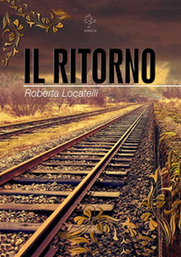 Il ritorno - Librerie.coop Il ritorno - Librerie.coop