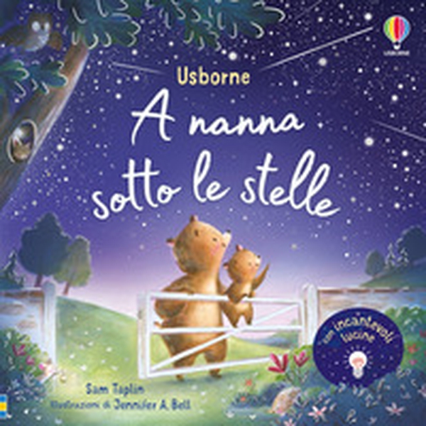 A nanna sotto le stelle - Librerie.coop A nanna sotto le stelle - Librerie.coop