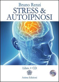 Stress & autoipnosi - Librerie.coop