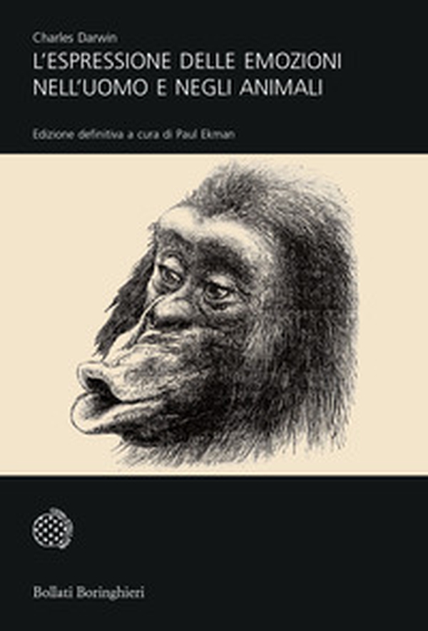 L'espressione delle emozioni nell'uomo e negli animali - Librerie.coop L'espressione delle emozioni nell'uomo e negli animali - Librerie.coop
