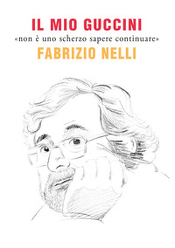 Il mio Guccini. «Non è uno scherzo sapere continuare» - Librerie.coop Il mio Guccini. «Non è uno scherzo sapere continuare» - Librerie.coop