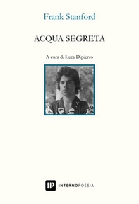 Acqua segreta. Testo inglese a fronte - Librerie.coop