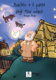 Anacleto e il paese degli asini volanti - Librerie.coop
